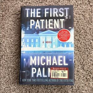 The First Patient Novel by Michael Palmer